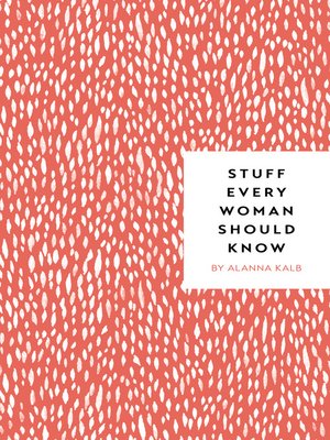 cover image of Stuff Every Woman Should Know